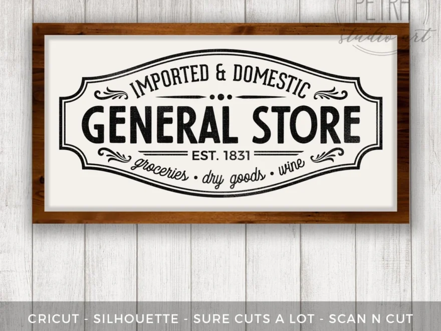 General Store Sign SVG Schnittdatei F r Vintage Rustikale