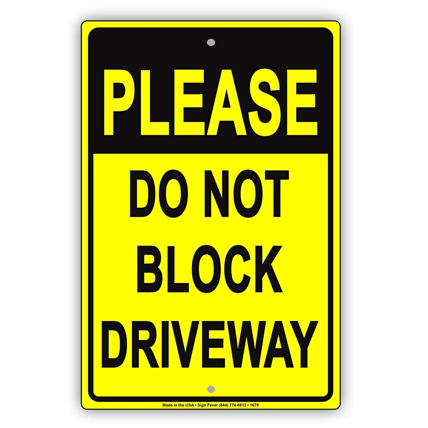 Please Do Not Block Driveway Sign Aluminum Sign Sign Fever