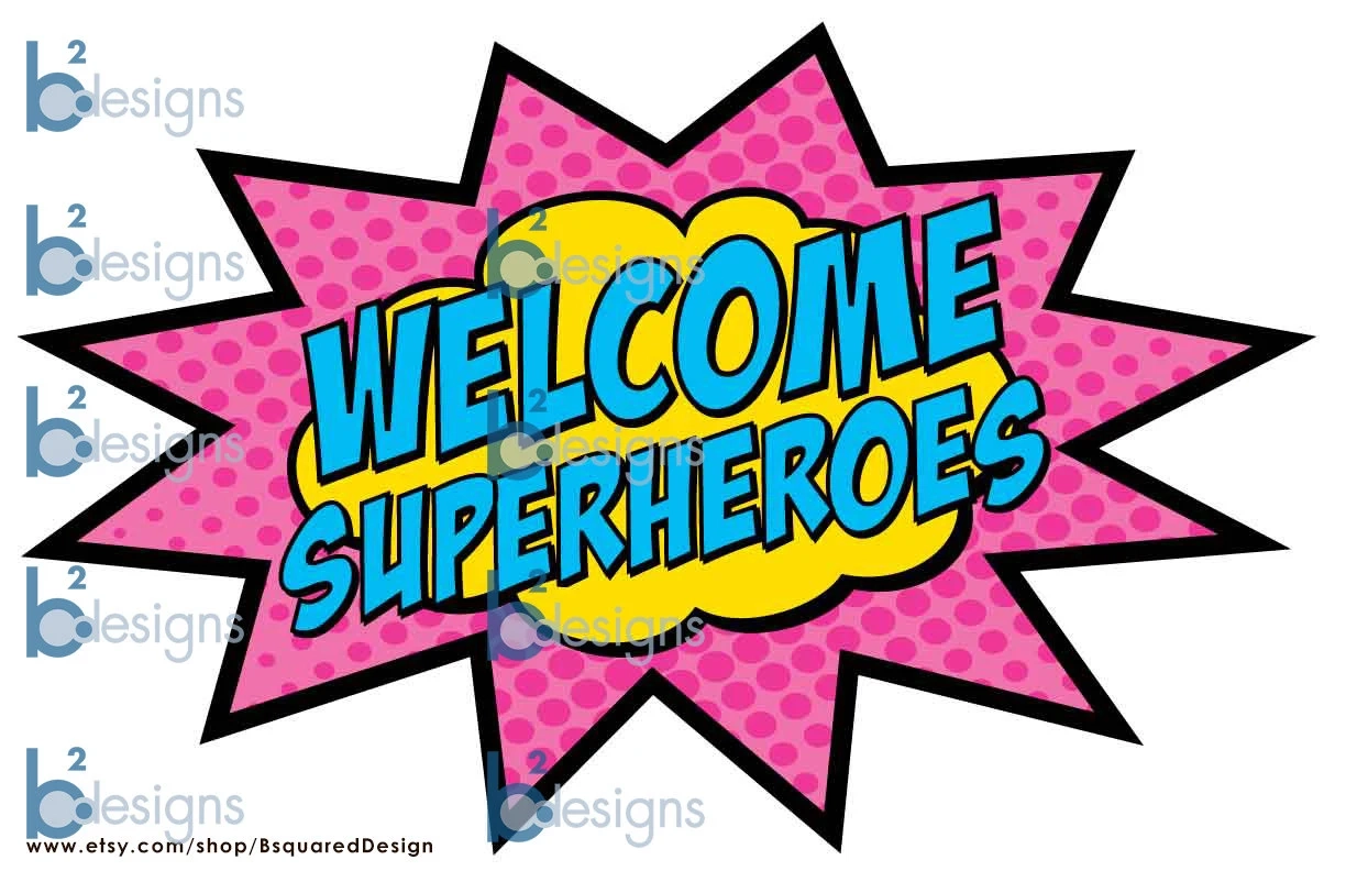 Welcome Superheroes Sign 11x17 GV1 INSTANT DOWNLOAD Etsy Welcome Superheroes Sign 11x17 GV1 INSTANT DOWNLOAD Etsy
